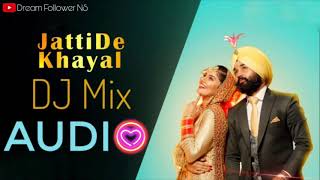 Tere Mere Naam Wala Sajjna DJ Remix | Jatti De Khayal DJ Remix | New Punjabi Song 2019