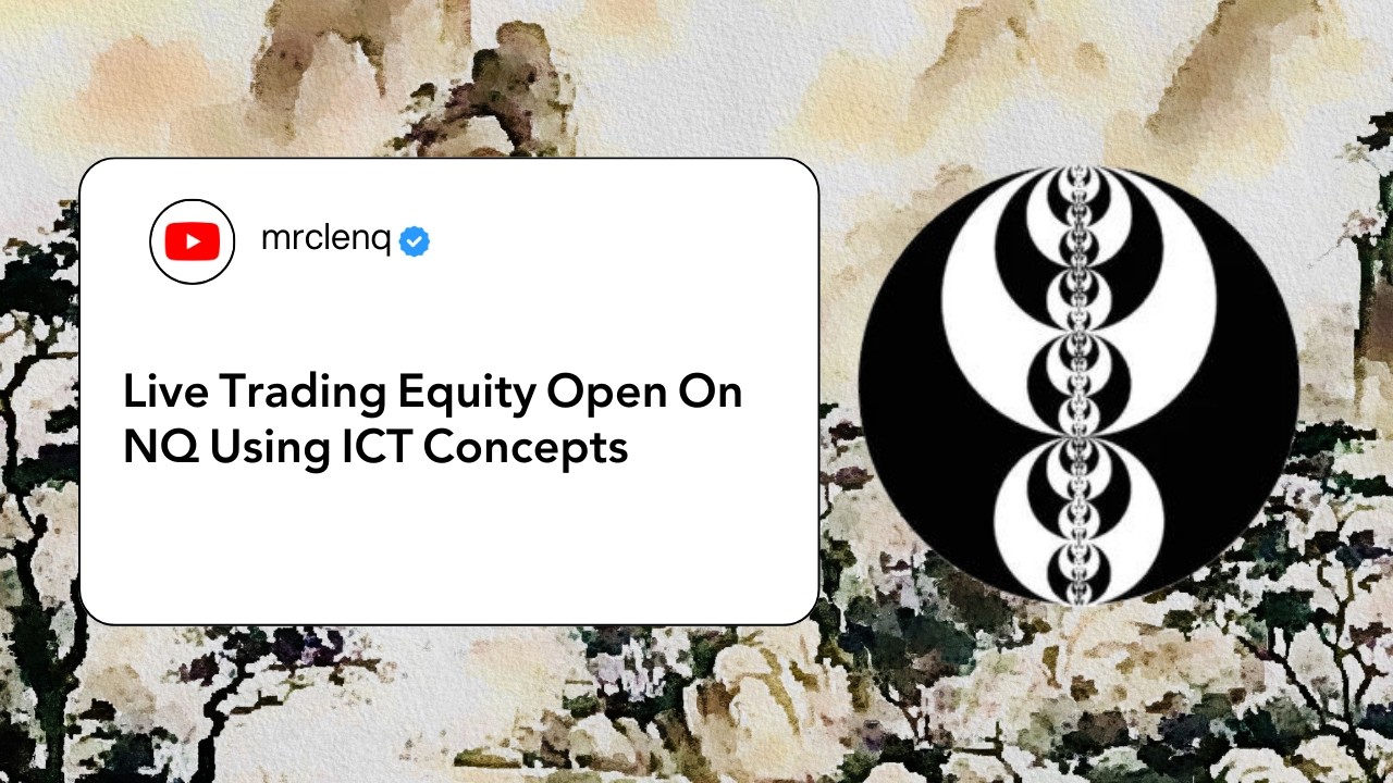 Trading NQ ICT Concepts NewYork Session