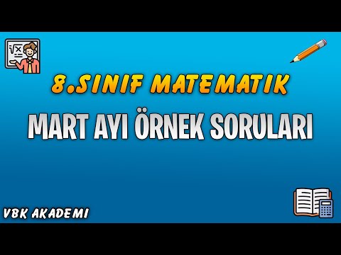 MEB 8. Sınıf Matematik 2020-2021 Mart Ayı Örnek Soruları ve Açıklamalı Çözümleri