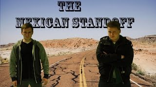 --The Mexican Standoff Official Movie--