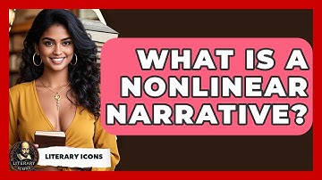 What Is A Nonlinear Narrative? - Literary Icons