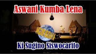 Wayang Kulit Lawas Ki Sugino Siswocarito Full Lakon Aswani Kumbal Lena