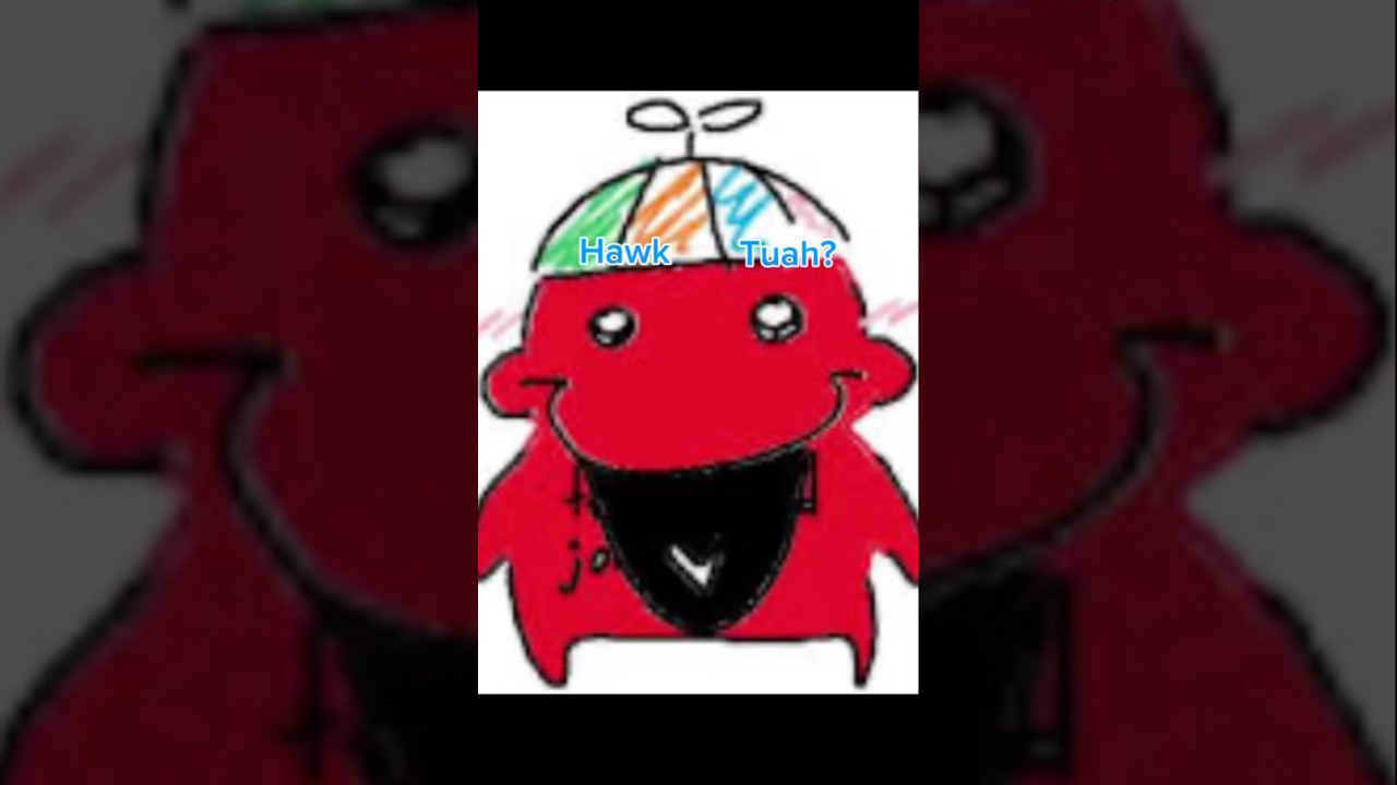 Hawk Tuah? 