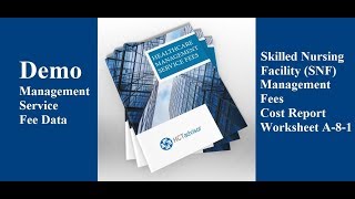 Healthcare Management Service Fee Data - Skilled Nursing Facility (SNF) Management Fees