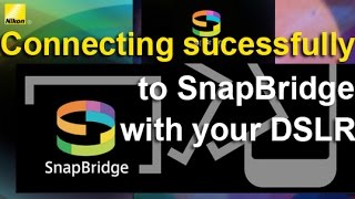 Nikon SnapBridge pairing issue resolved - by following exact steps screenshot 5