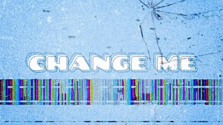 CHANGE ME
