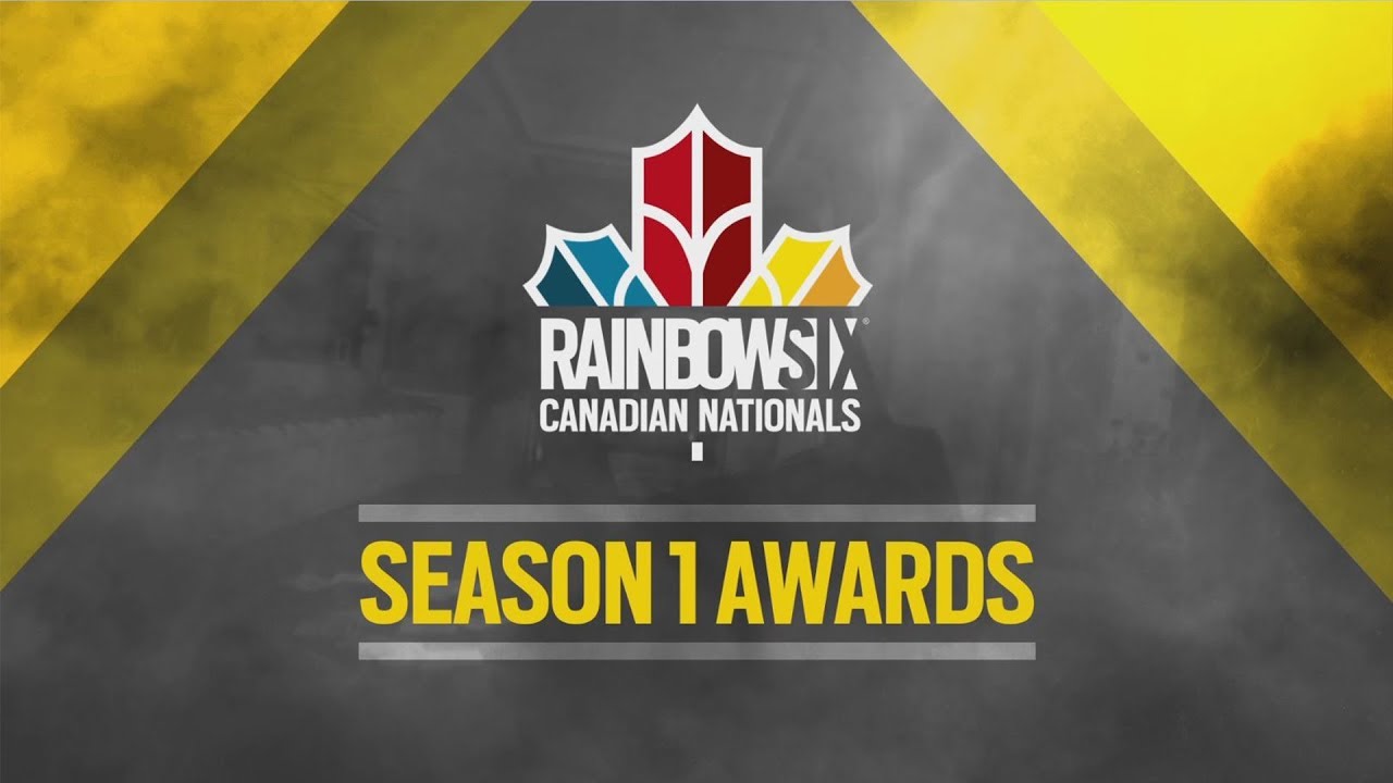Rainbow Six Canadian Nationals: Season 1 Awards | Ubisoft [NA] - YouTube