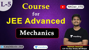 Mechanics Advanced Problem | Course for JEE Advanced 2021 | IIT JEE Physics | by Hemant Sir