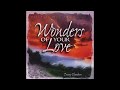 Danny Chambers Wonders Of Your Love 1997 Full Album