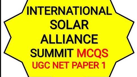 Nta Ugc Net June 2019 paper 1 international solar alliance