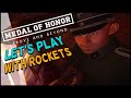 Let&#39;s Play With Rockets - Medal of Honor: Above and Beyond