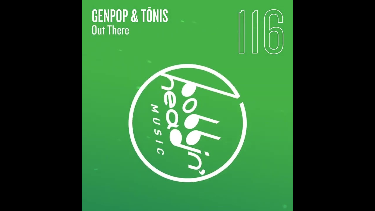 Watch GENPOP & Tōnis - Out There (Extended Mix) on YouTube Watch GENPOP & Tōnis - Out There (Extended Mix) on YouTube