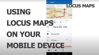 How to use Locus Maps on your mobile device - Bike Navigation Series Ep08 of 10
