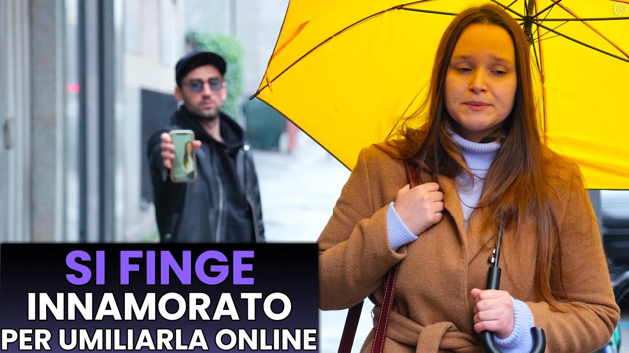 Si Finge Innamorato per Umiliarla Online