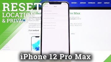 How to Reset Location and Privacy on iPhone 12 Pro Max