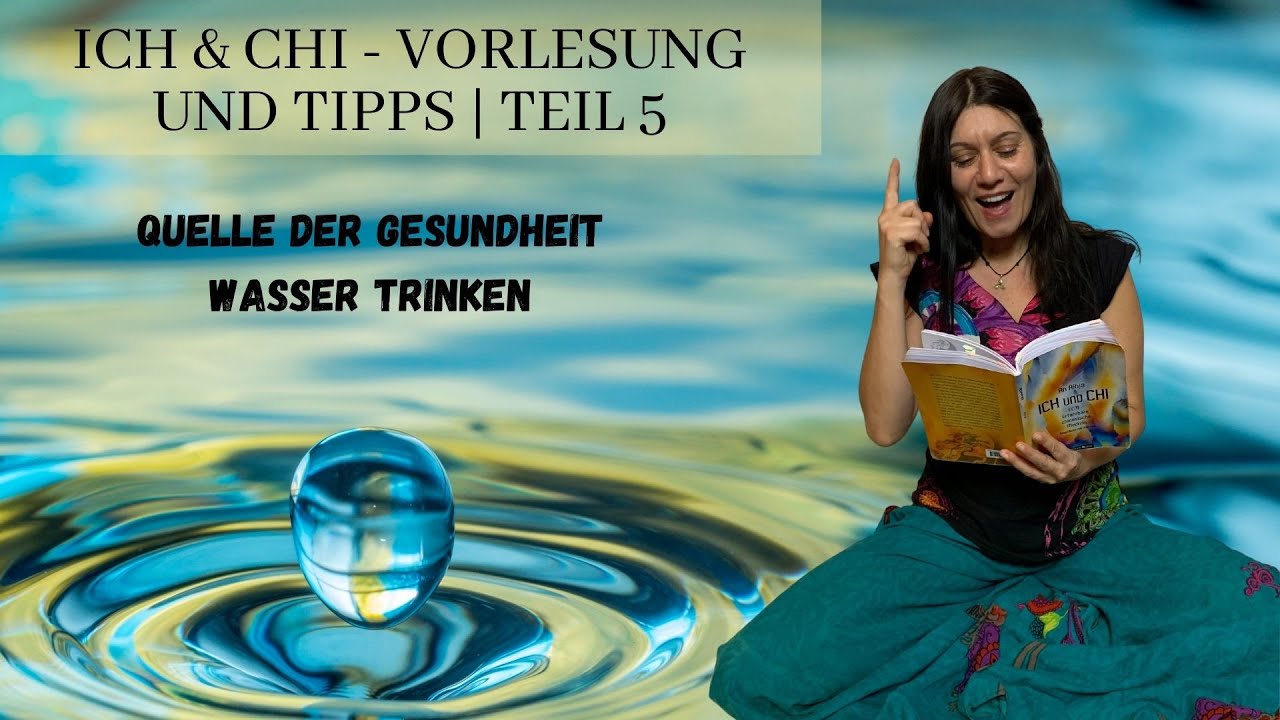 ICH und CHI - VORLESUNG & TIPPS | Teil 5 - WASSER TRINKEN - YouTube