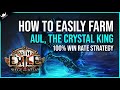 How to easily farm aul the crystal king  100 win rate  317 archnemesis league  path of exile