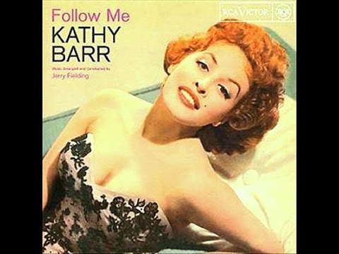 Kathy Barr — Kathy Barr - Tip-toe Through The Tulips