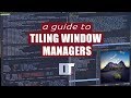 A Comprehensive Guide To Tiling Window Managers