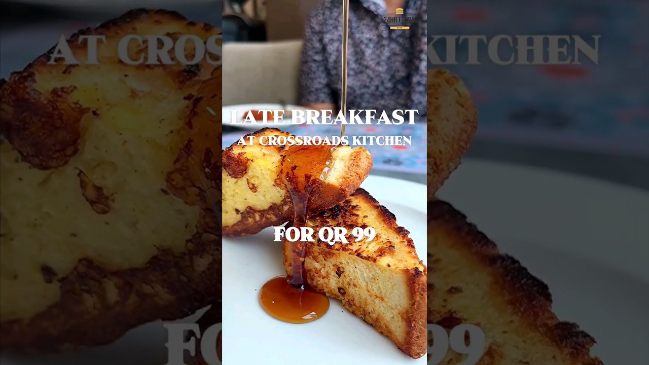 Late Breakfast at Crossroads Kitchen at Marriott Marquis City Center Doha 