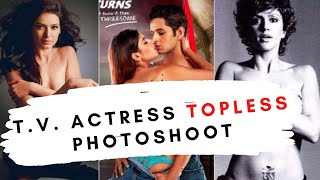 मंदिरा बेदी समेत TV की ये Actress करा चुकी हैं Topless Photoshoot - Karishma Sharma | Mandira Bedi