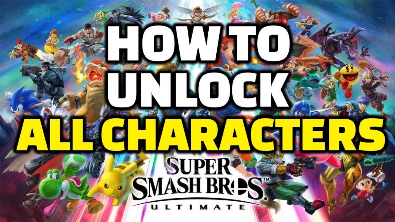 Smash Bros Ultimate character unlocks: how to unlock every fighter on the  roster