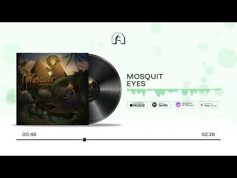 MOSQUIT - EYES | 2023