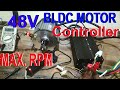 48V BLDC MOTOR Controller || BLDC wireing and rpm