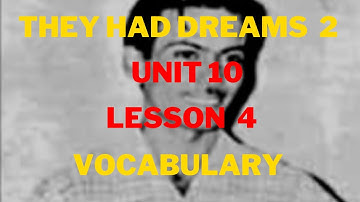 SSC| English 1st Paper| Unit 10| Lesson 4| They Had Dreams 2| Vocabulary|