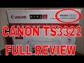 Canon TS3322 All In One Printer Scanner Full Review