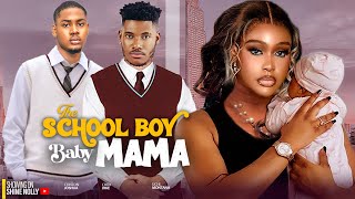 The School Boy Baby Mama - Uche Montana Chidi Dike Clinton Joshua New 2024 Latest Nigerian Movies