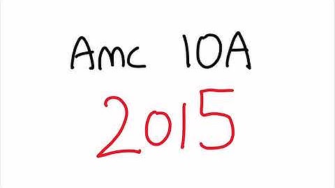 AMC 10A 2015 - Full Walkthrough