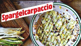 Spargelcarpaccio • Koch-Mit