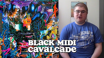 Thumbnail of Album of the Day (Ep. 289): black midi - Cavalcade