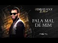 Miniature de la vidéo de la chanson Fala Mal De Mim