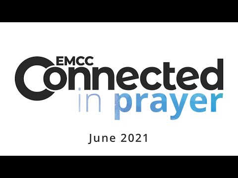 Connected in Prayer - June 2021