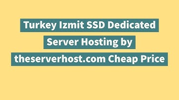 Turkey Izmit SSD Dedicated Server Hosting by theserverhost.com Cheap Price