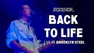 Poolside - 'Back To Life' (Live at Brooklyn Steel)