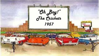 Oh Boy! - Lyrics - The Crickets 1957
