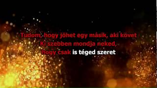Video thumbnail of "Ne hagyd el soha (Kiss of fire) KARAOKE  720p"