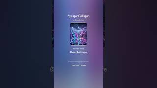 Synapse Collapse (Best Of)