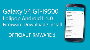 GALAXY S4 GT-I9500 ANDROID L 5.0 LOLLIPOP [DOWNLOAD/INSTALL]