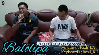 Download Lagu Balolipa Bajau / Fazli_LA X Rosli_RH MP3