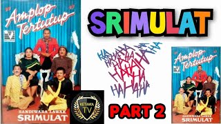 SRIMULAT AMPLOP TERTUTUP part 2 KASET LAWAK JADUL