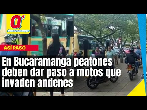 ¡El colmo! En Bucaramanga peatones deben dar paso a motos que invaden andenes