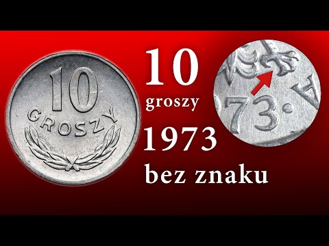 10 groszy 1973 bez znaku mennicy - fakty i mity o najrzadszej i najdroższej monecie obiegowej PRL