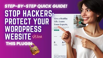 Stop Hackers! - Protect Your Wordpress Website with This Plugin! | Step-by-Step Quick Guide