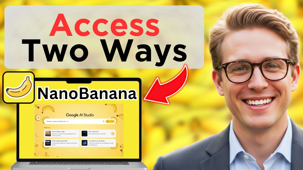 How To Access Nano Banana | 2 Ways Gemini Google AI Studio (Updated ...