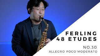 【FERLING 48 Etudes for Saxophone】- No.30 Allegro poco moderato by Wonki Lee