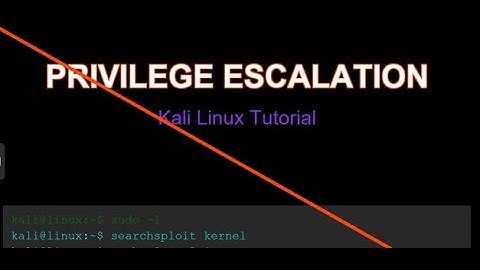 PRIVILEGE ESCALATION USING KALI LINUX